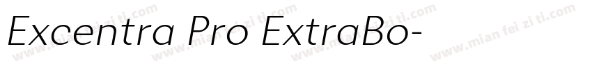 Excentra Pro ExtraBo字体转换